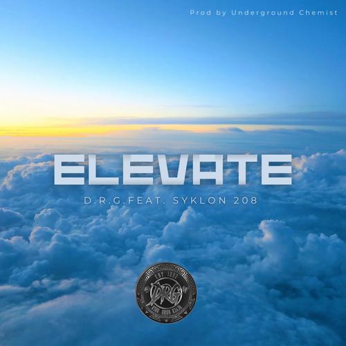 Elevate (feat. Syklon 208) [Explicit]