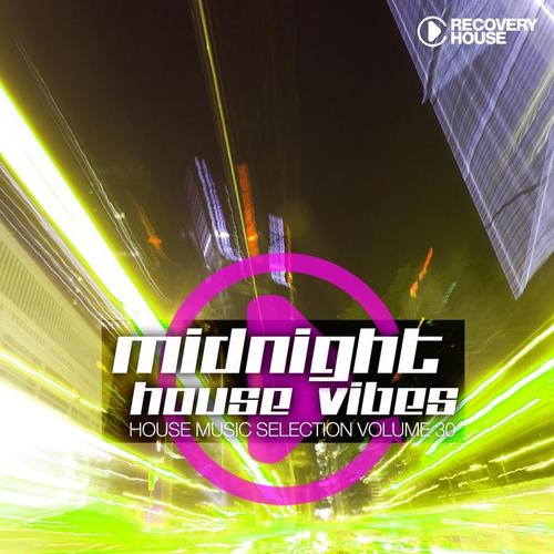 Midnight House Vibes-, Vol. 30