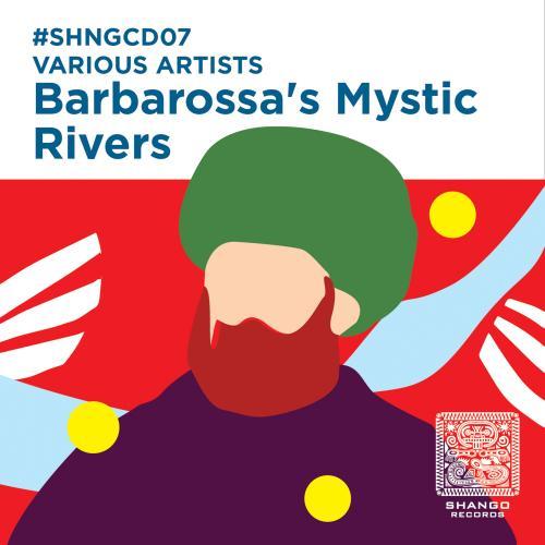 Barbarossa's Mystic Rivers