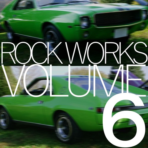 ROCK WORKS VOLUME 6