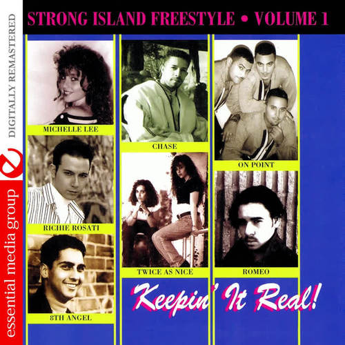 Strong Island Freestyle Vol. 1: Keepin' It Real (Digitally Remastered)