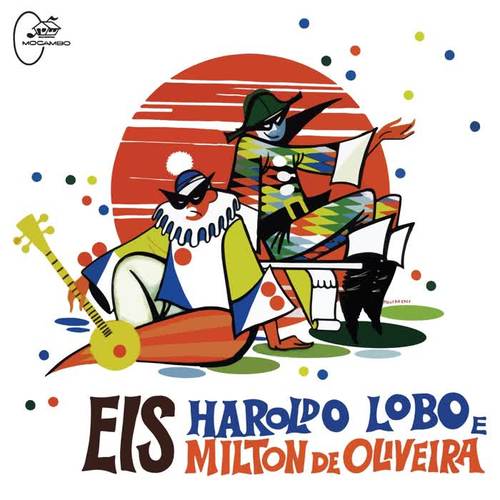 Eis Haroldo Lobo e Milton de Oliveira