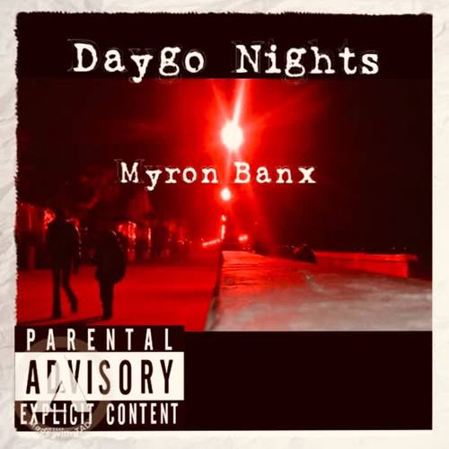 Daygo Nights (Explicit)