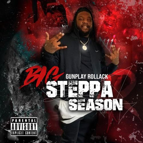 Big Steppa Season (Explicit)