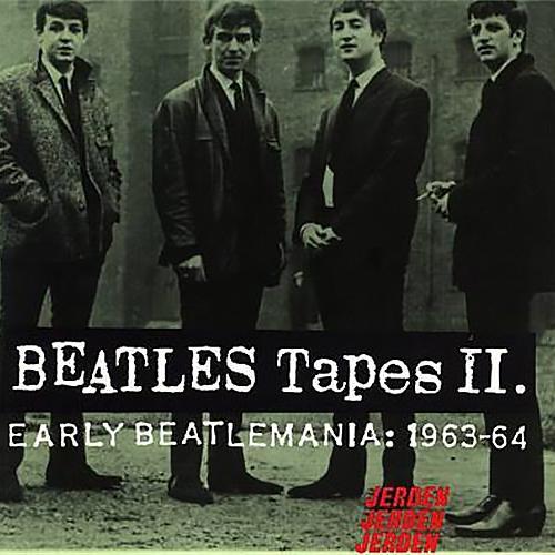 Beatles Tapes, Volume 2- Early Beatlemania 1963-64