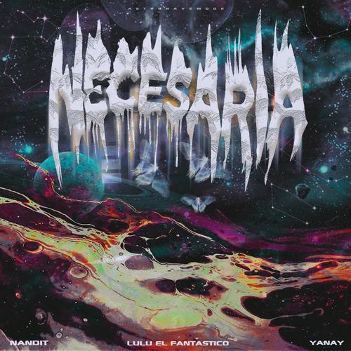 Necesaria (feat. Yanay & Lulu El Fantástico)