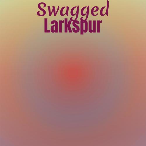 Swagged Larkspur