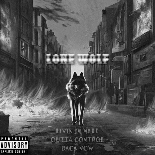 LONE WOLF (Explicit)