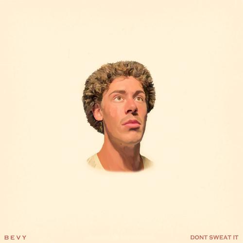 Don't Sweat It (Explicit)