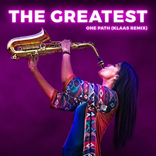 The Greatest (Klaas Remix)