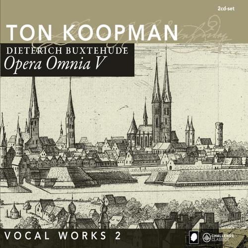 Opera Omnia V - Buxtehude: Vocal Works II