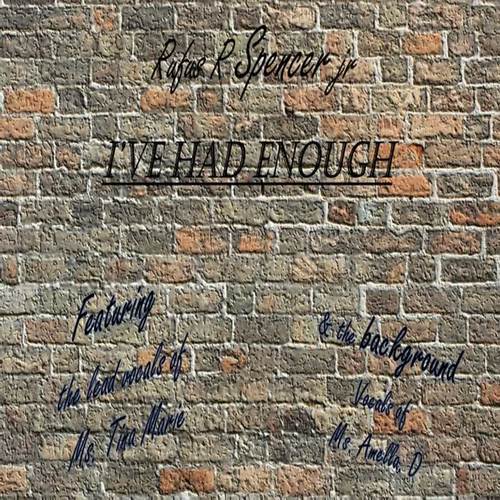 I've Had Enough (feat. Tina Marie & Amella D)