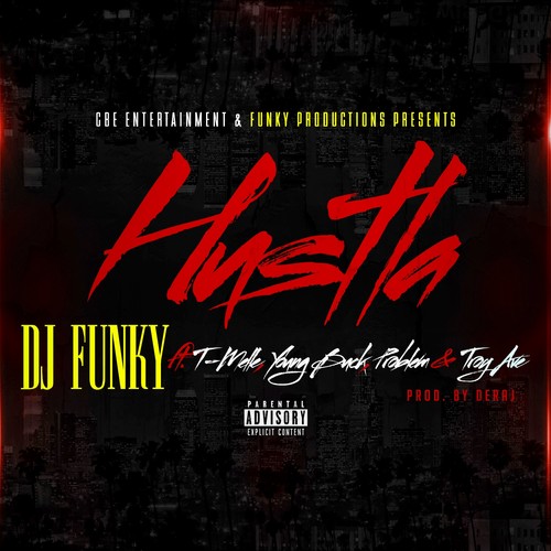 Hustla (feat. T'melle, Young Buck, Problem & Troy Ave) - Single [Explicit]