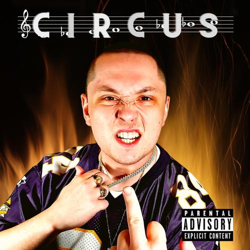 Circus (Explicit)