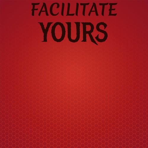 Facilitate Yours