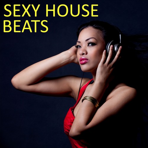 Sexy House Beats