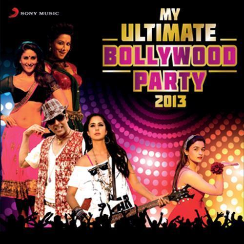 My Ultimate Bollywood Party 2013