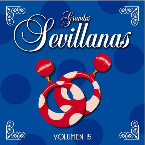 Grandes Sevillanas - Vol. 15