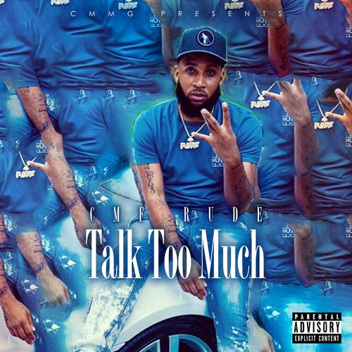 Talk Too Much (Explicit)