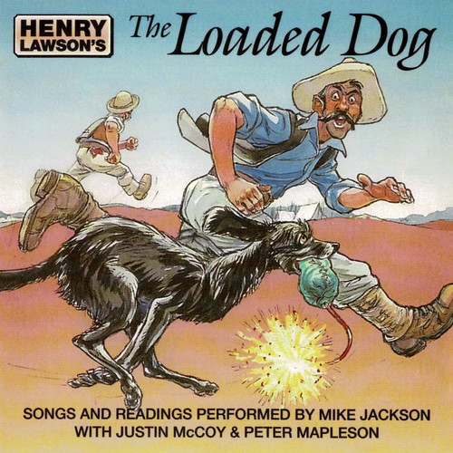 Henry Lawson's the Loaded Dog