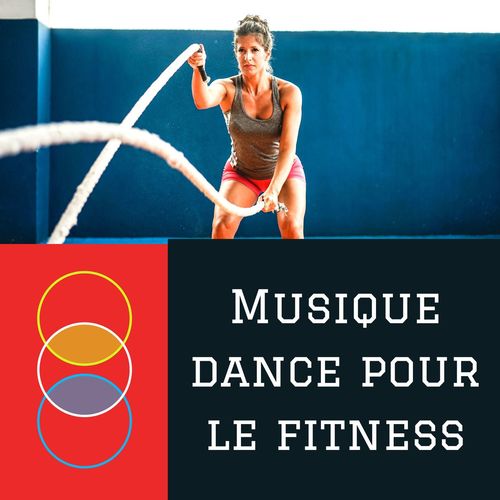 Musique dance pour le fitness: Chansons éléctroniques pour la course, jogging et cyclisme