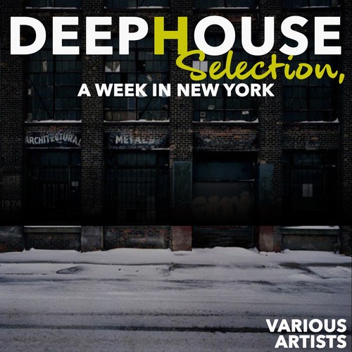 Deephouse Selection, a Week in New York