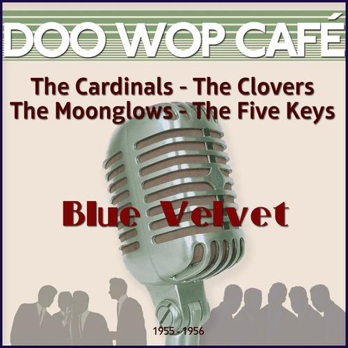 Blue Velvet (Original Recordings 1955 -1956)