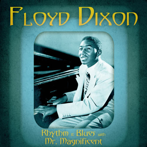 Hey Bartender(Remastered) - Floyd Dixon