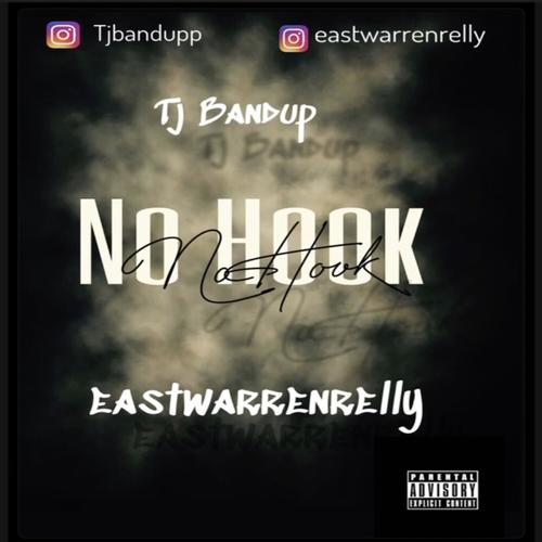 No hook (feat. Eastwarrenrelly) [Explicit]