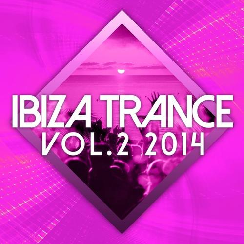 Ibiza Trance 2014 Vol.2