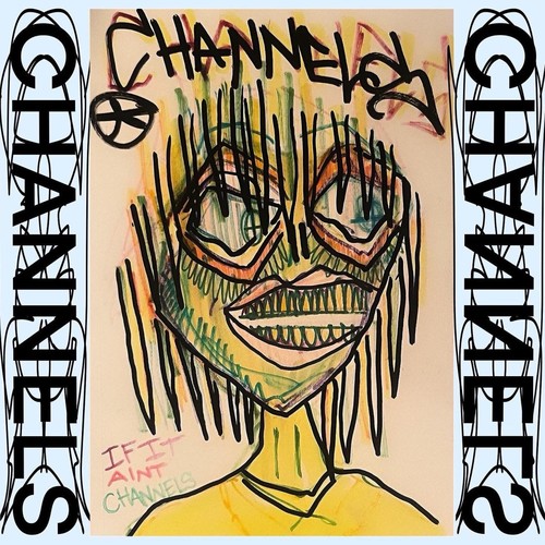 IF IT AINT CHANNELS (Explicit)