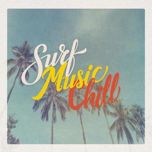 Surf Music Chill (Explicit)