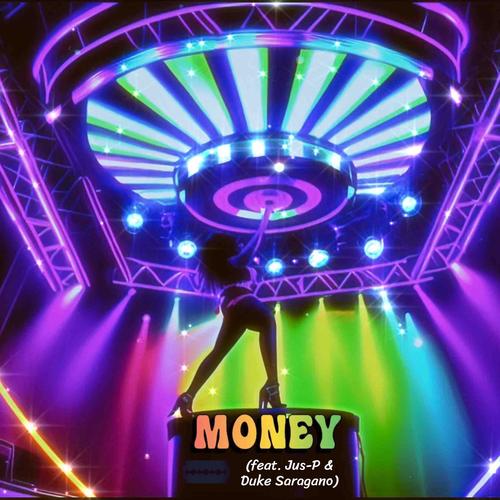 Money (feat. Jus-P & Duke Saragano) [Single] [Explicit]