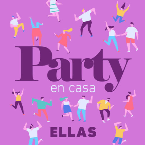 Party En Casa Ellas (Explicit)