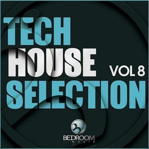 Tech House Selection, Vol. 8