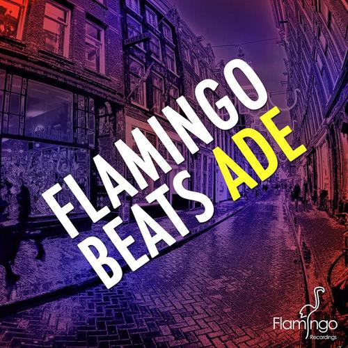 Flamingo Beats ADE 2013