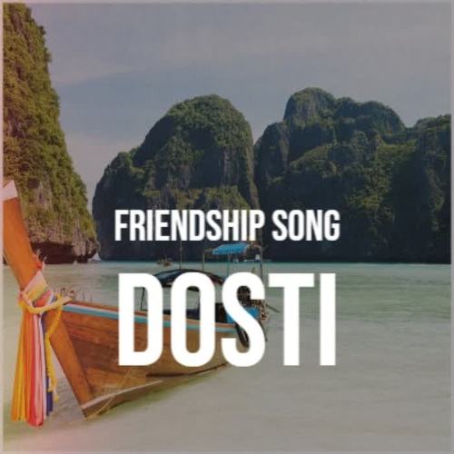 Friendship Song dosti