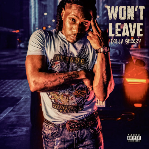 Won't Leave (Explicit)