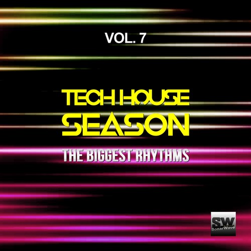 Tech House Season, Vol. 7 (The Biggest Rhythms)