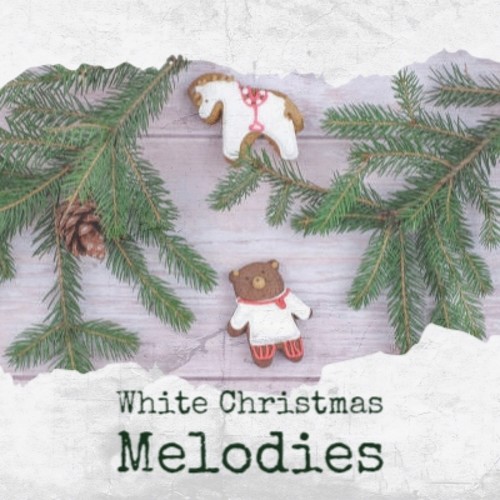 White Christmas Melodies