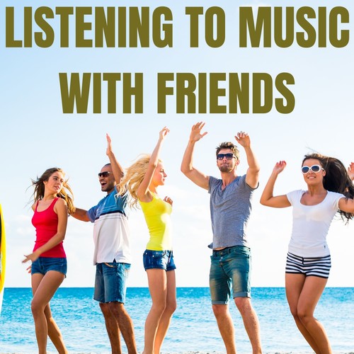 Listening to Music with Friends