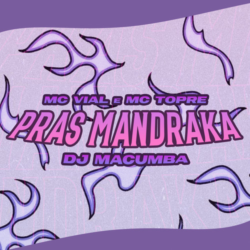 Pras Mandraka (Explicit)