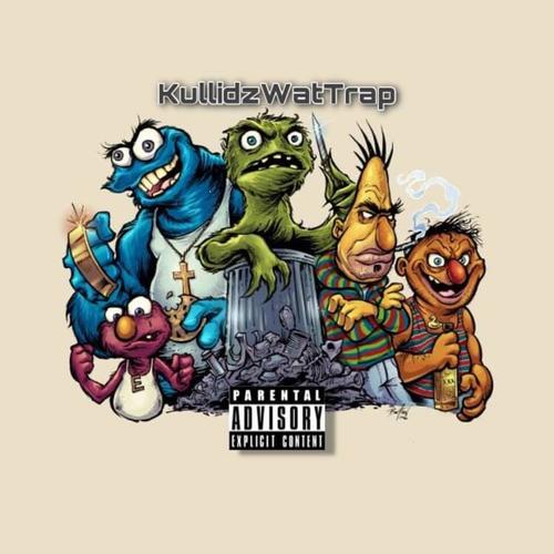 Kullidz Wat Trap (Explicit)