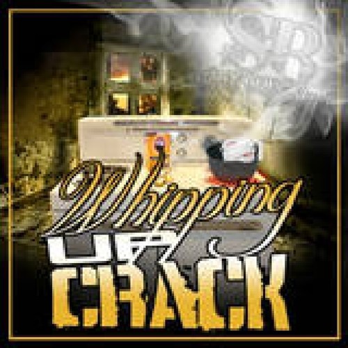 Whipping Up Crack - Single (Explicit)