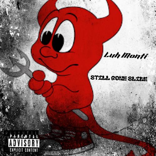 Still Gone Slide (Radio Edit) [Explicit]