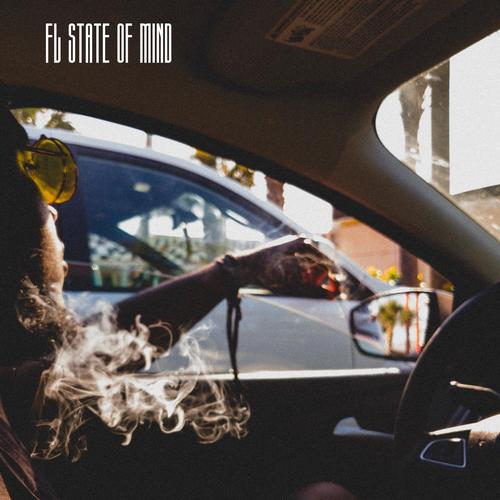 FL State of Mind (Explicit)