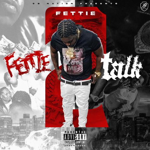 Fettie Talk 2 (Explicit)