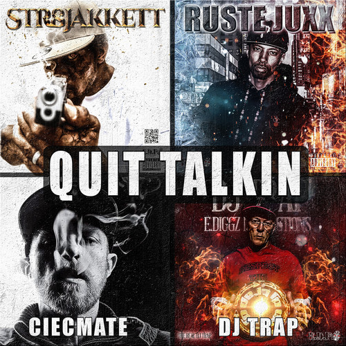 Quit Talkin (Explicit)