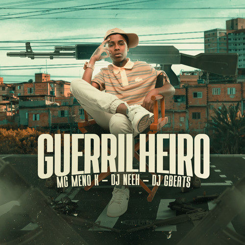Guerrilheiro (Explicit)