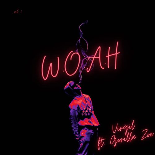 W.O.A.H (feat. Gorilla Zoe) [Explicit]